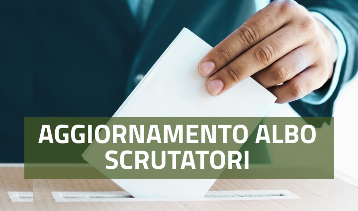 Aggiornamento Albo Unico delle persone idonee all'Ufficio di Scrutatore di Seggio Elettorale.